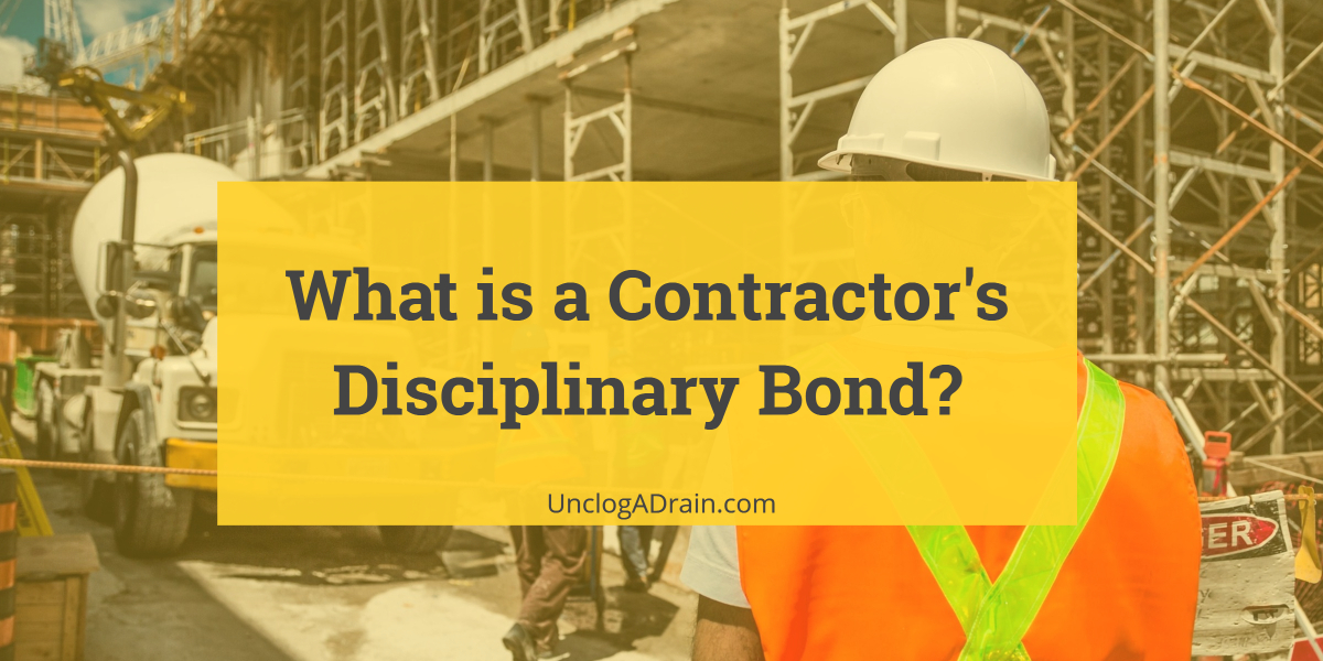 What is a Contractor's Disciplinary Bond_